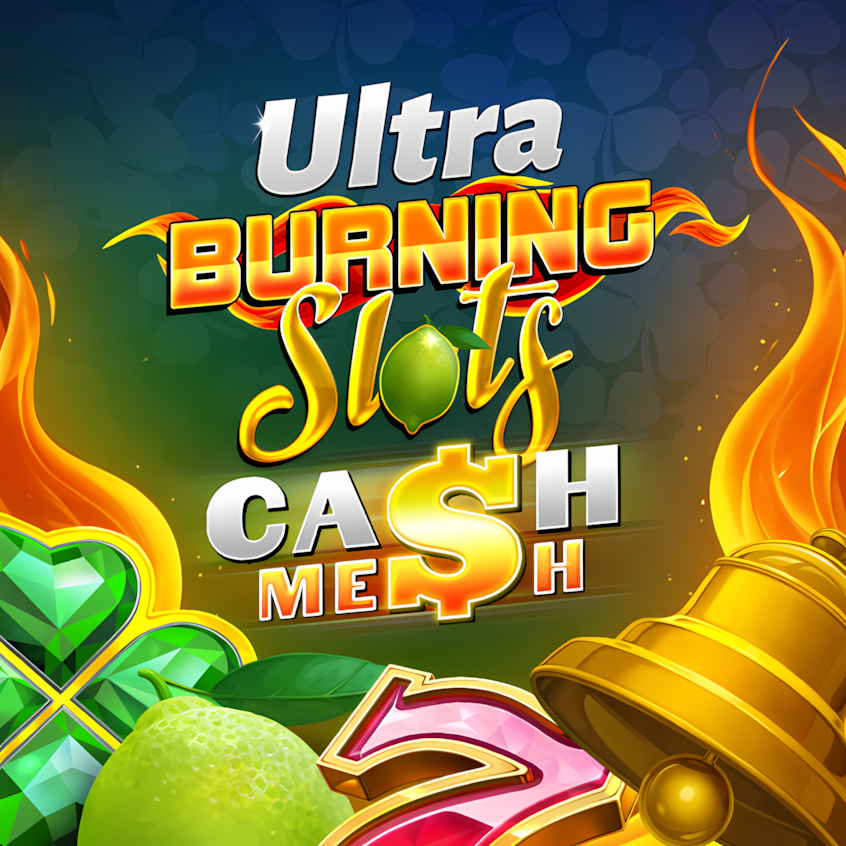 Burning Slots Cash Mesh Ultra