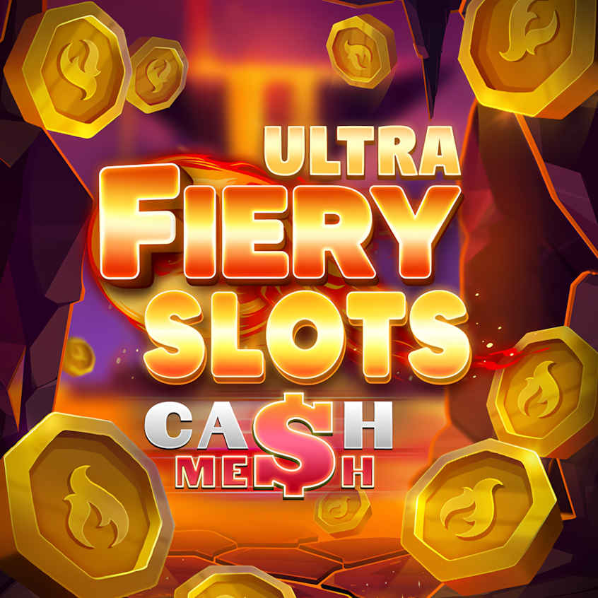 Fiery Slots Cash Mesh Ultra